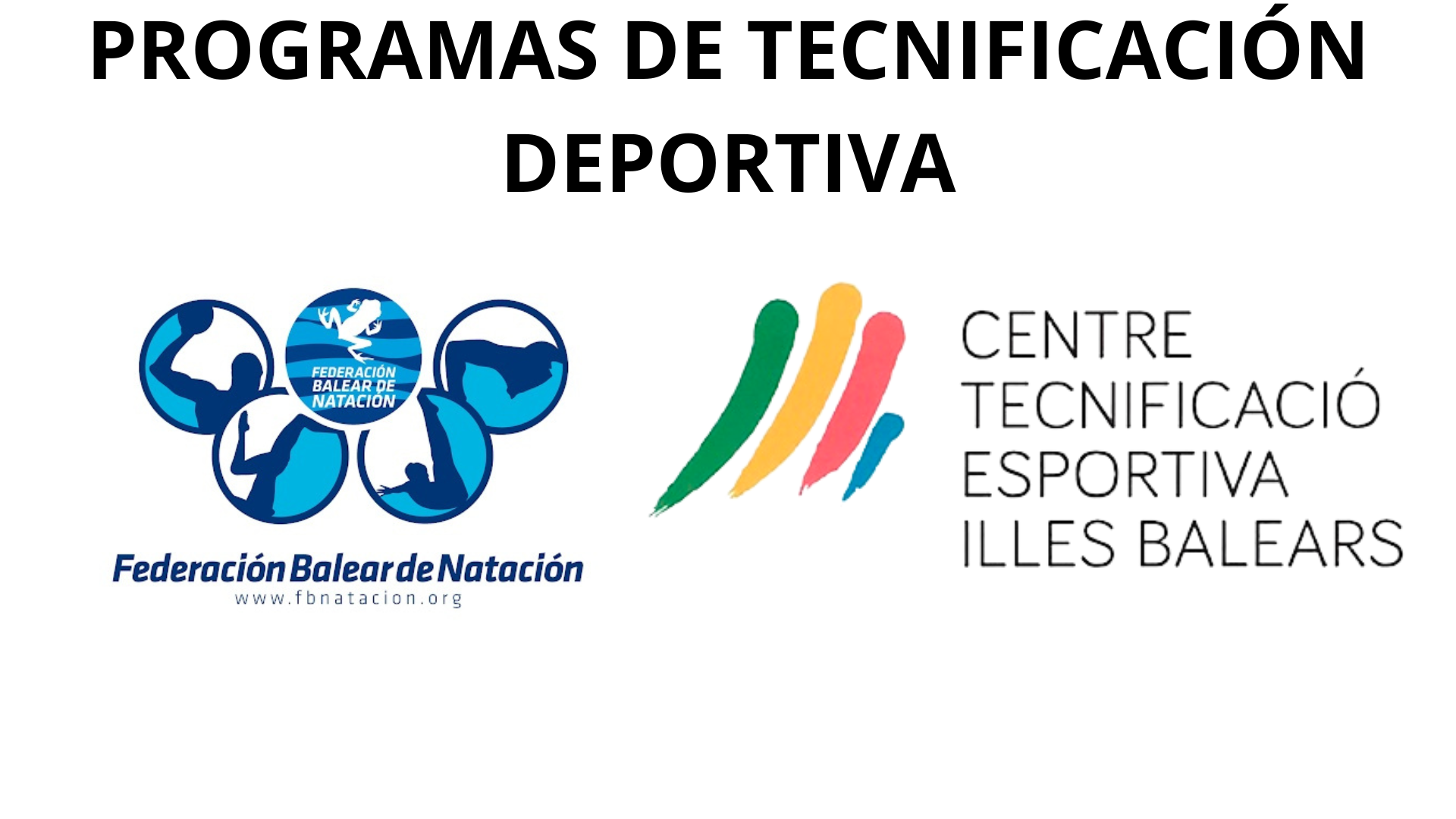 
										PROGRAMES DE TECNIFICACIÓ ESPORTIVA IB
