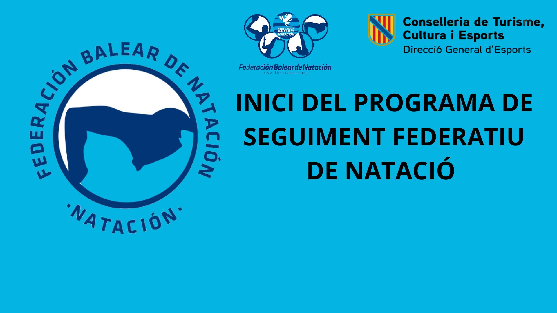INICI DEL PROGRAMA DE SEGUIMENT FEDERATIU DE NATACIÓ